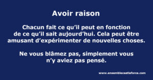 Avoir Raison Ensemble C Est La Force Avoir Raison Ensemble C Est La Force